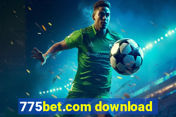775bet.com download